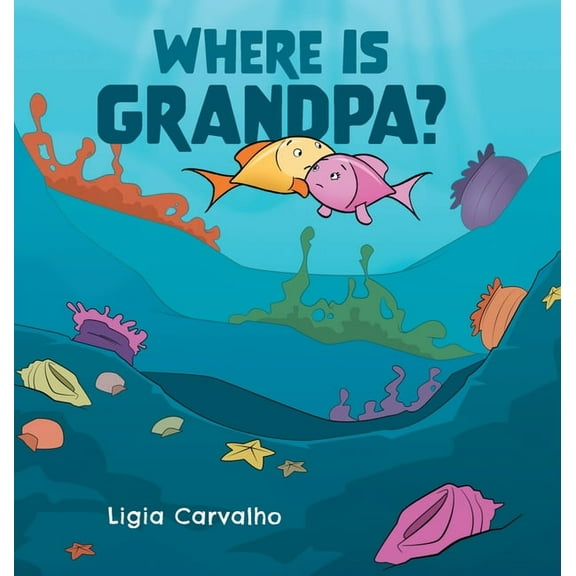 Where is Grandpa?, (Hardcover)