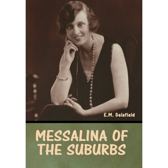 Messalina of the suburbs (Hardcover)