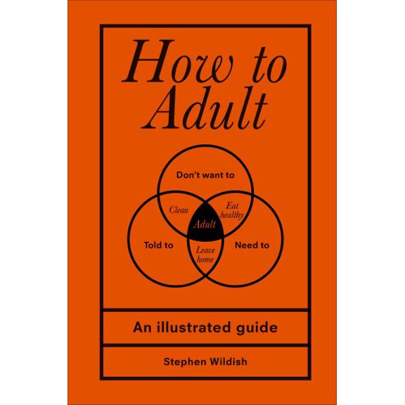 Pre-Owned How to Adult (Hardcover) 1529102537 9781529102536