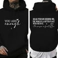thumbnail image 2 of You Are Enough Hoodie – Double-Sided Inspirational Pullover, Mental Health Support, Motivational Apparel for Daily Wear, Unisex Top, 2 of 7