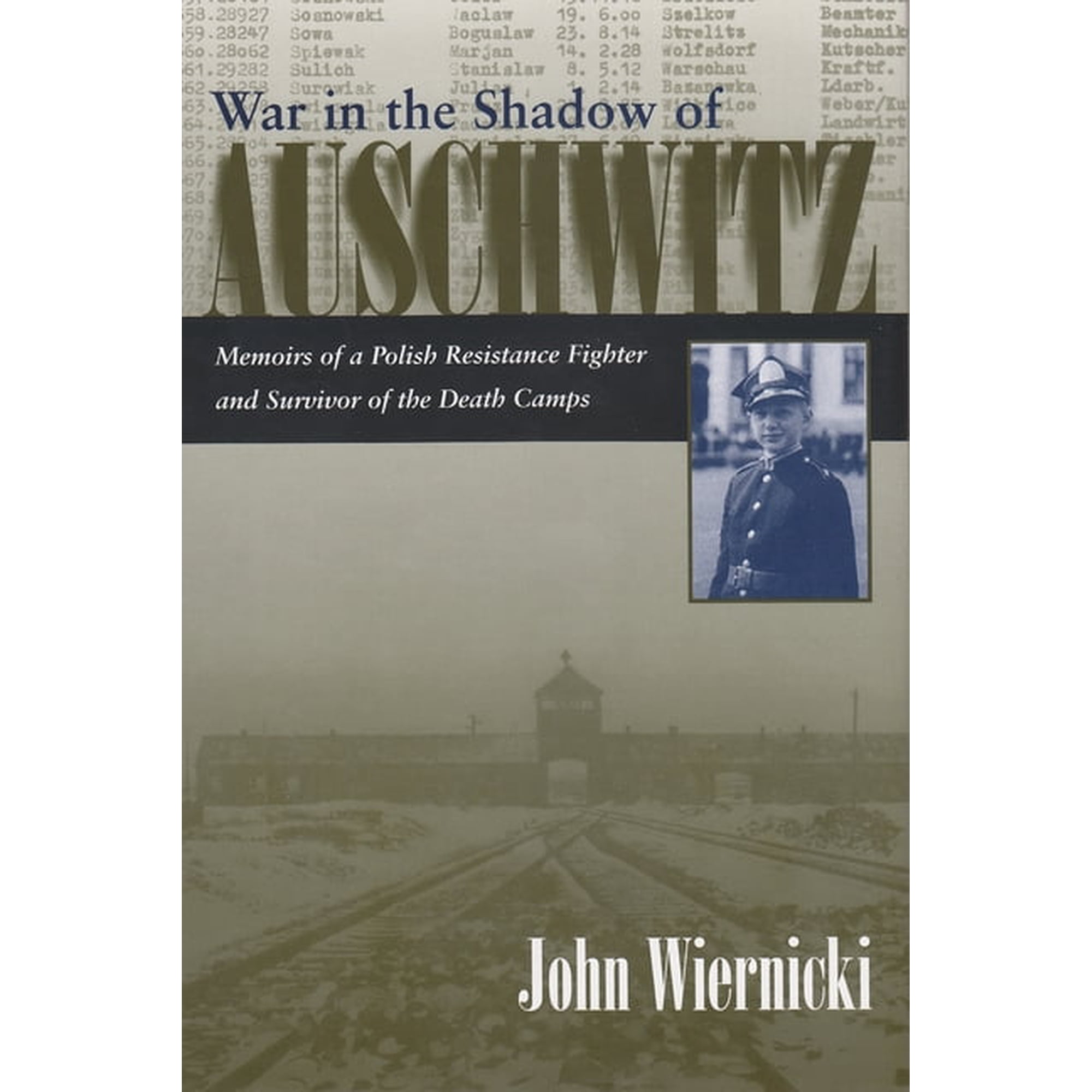 Religion Theology and the Holocaust War in the Shadow of Auschwitz: Memoirs of a Polish Resistance Fighter and Survivor of the Death Camps (Hardcover)
