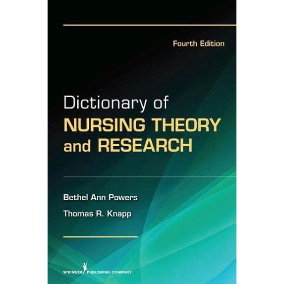 Pre-Owned Dictionary of Nursing Theory and Research (Paperback) 082610665X 9780826106650