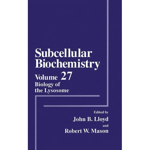 Subcellular Biochemistry Biology of the Lysosome, Book 27, (Hardcover)