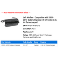 thumbnail image 2 of Left Muffler - Compatible with 2009 - 2010 Subaru Impreza 2.5 GT Sedan 2.5L H4 Turbocharged, 2 of 2