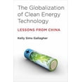 thumbnail image 1 of Pre-Owned The Globalization of Clean Energy Technology: Lessons from China (Hardcover) 0262026988 9780262026987, 1 of 1