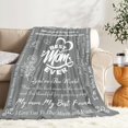 thumbnail image 4 of Mom Gifts Gifts for Mom from Daughter Son Birthday Gifts for Mom Best Mom Ever Gifts Mothers Day Valentine\u2018s Day Christmas Blanket Gifts for Mom Gifts for Mom Birthday Unique Blanket 50"*60" Grey, 4 of 6