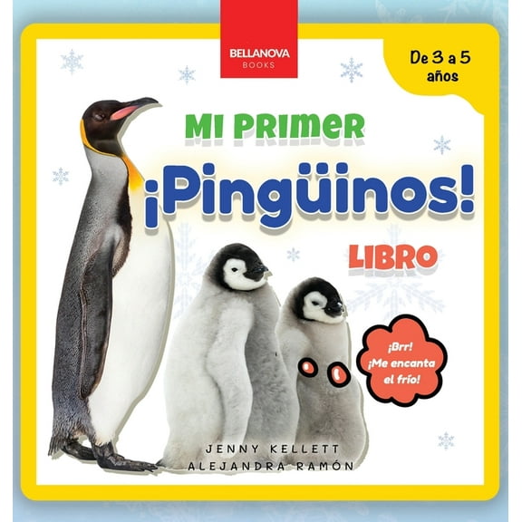 Mi Primer Libro de Animales ¡Pingüinos! Mi Primer Libro: Curiosidades y actividades sobre pingüinos para niños 3-5 años, Book 5, (Hardcover)