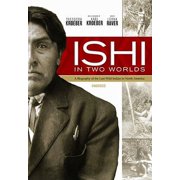 Ishi in Two Worlds: A Biography of the Last Wild Indian in North America