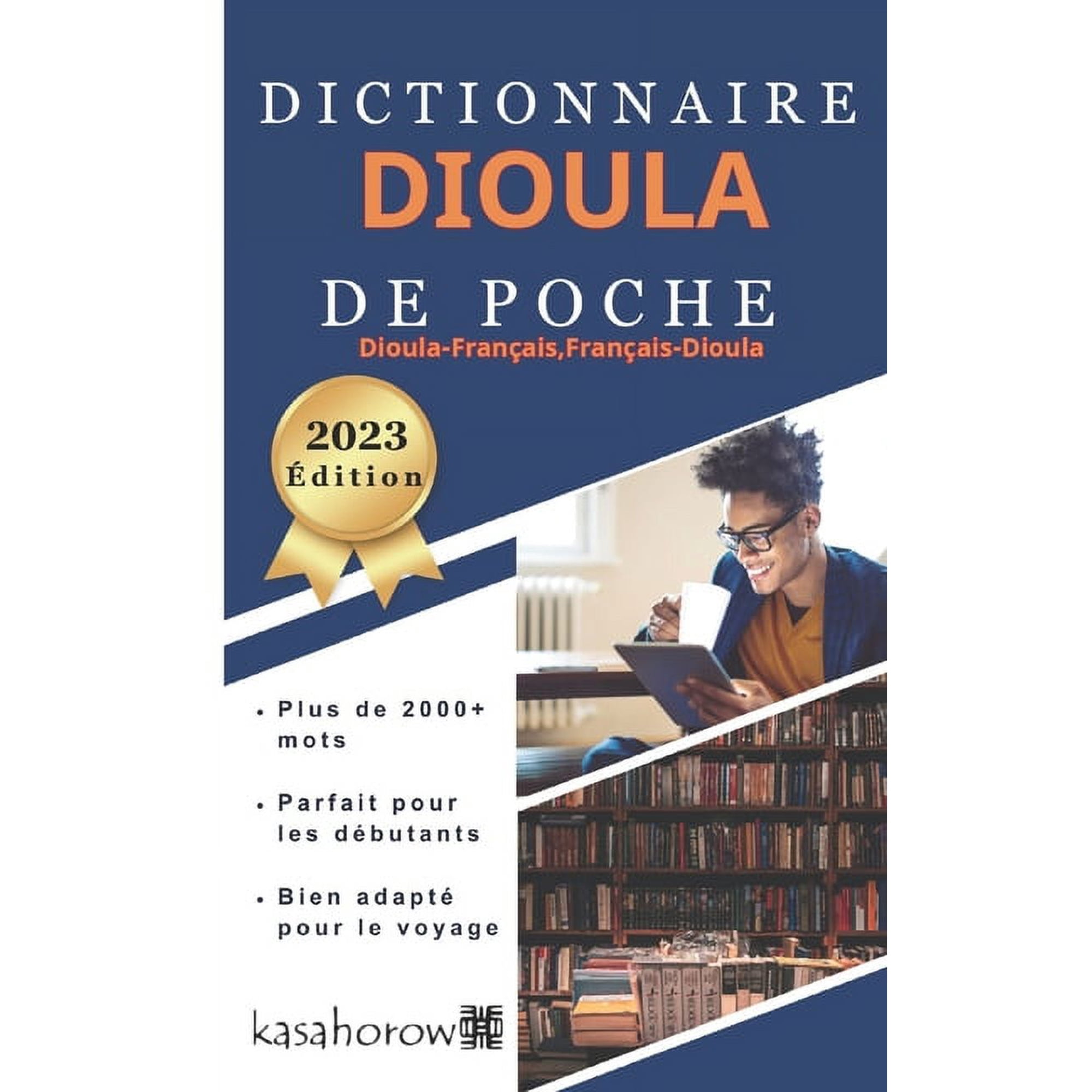 La Connexion: Français Dioula Dictionnaire Dioula de Poche, Book 1, (Paperback)