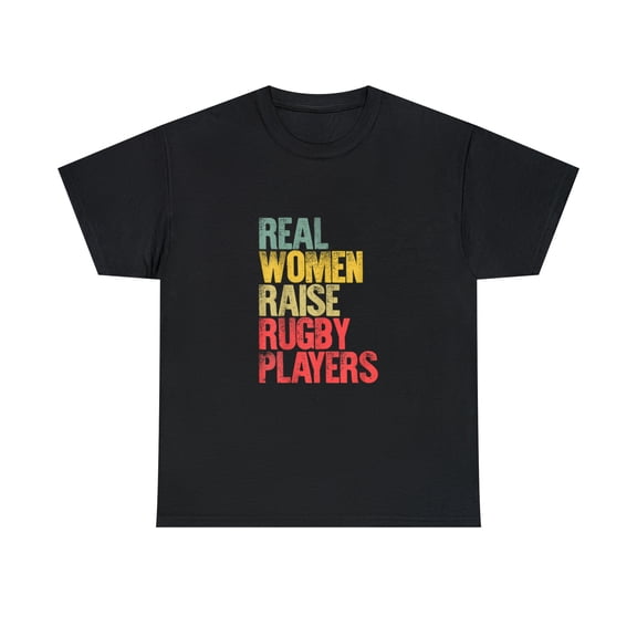 Proud Mom Real Raise Rugby Players Tshirt
