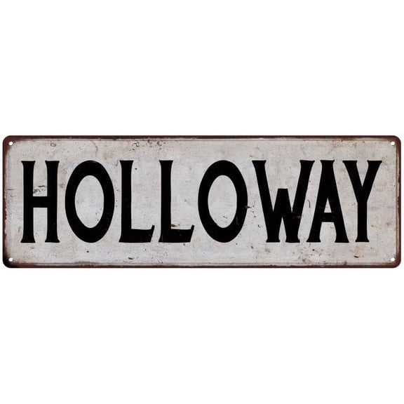 HOLLOWAY Vintage Look Gift Rustic Chic Metal Sign 6x18 206180036883
