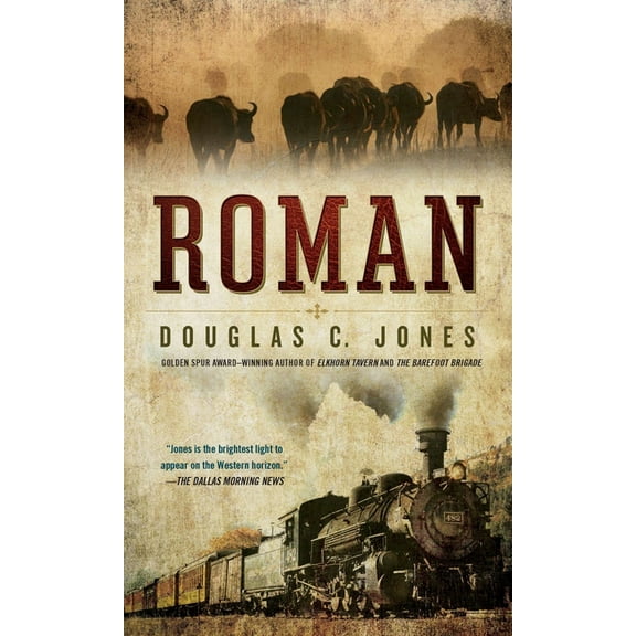 Roman: A Novel of the West, (Paperback)