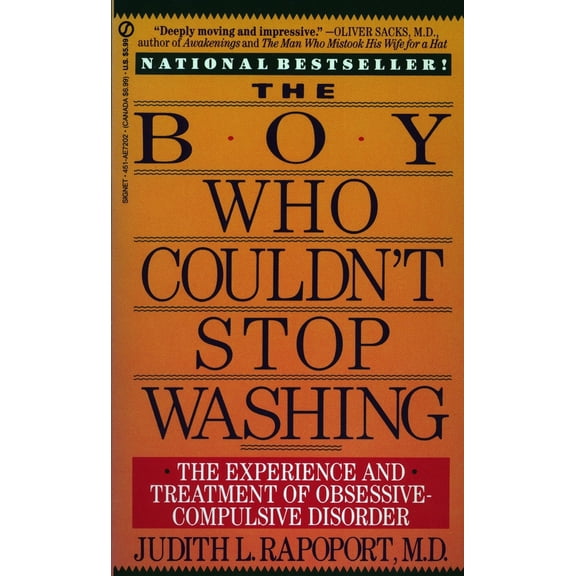 Pre-Owned The Boy Who Couldn't Stop Washing: The Experience and Treatment of Obsessive-Compulsive Disorder (Mass Market Paperback) 0451172027 9780451172020