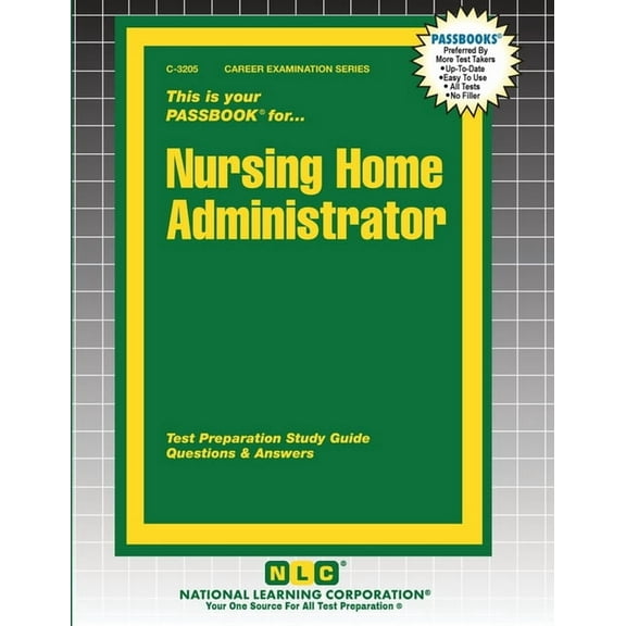 Career Examination Nursing Home Administrator, Book 3205, (Paperback)