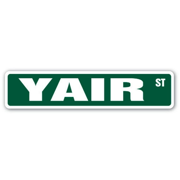 YAIR Street Sign Childrens Name Room Sign | Indoor/Outdoor |  18" Wide