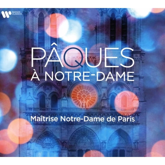 Maitrise Notre-Dame de Paris - Paques a Notre-Dame - Music & Performance - CD