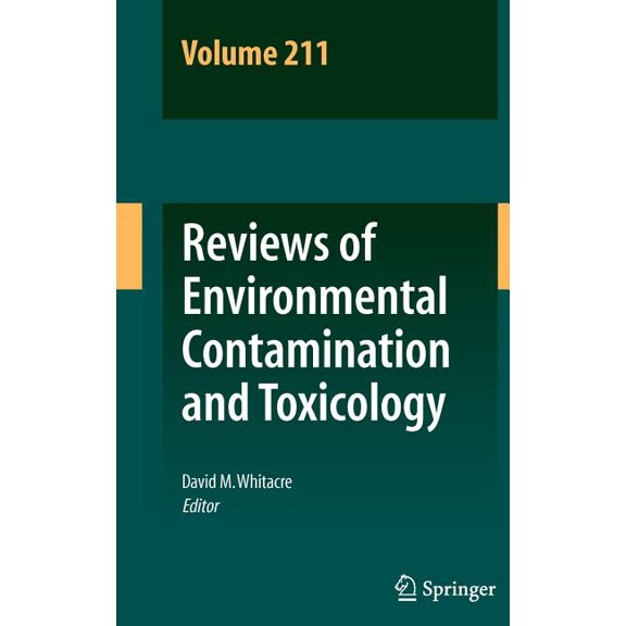 Reviews of Environmental Contamination a Reviews of Environmental Contamination and Toxicology Volume 211, Book 211, (Hardcover)