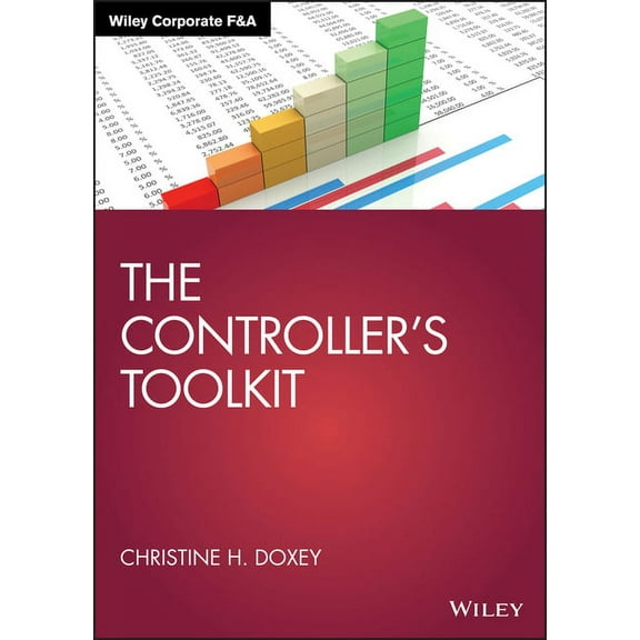 Wiley Corporate F&a: The Controller's Toolkit (Hardcover)