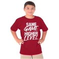 thumbnail image 5 of Same Game Higher Level Crewneck T Shirts Boy Girl Teen Brisco Brands XS, 5 of 6