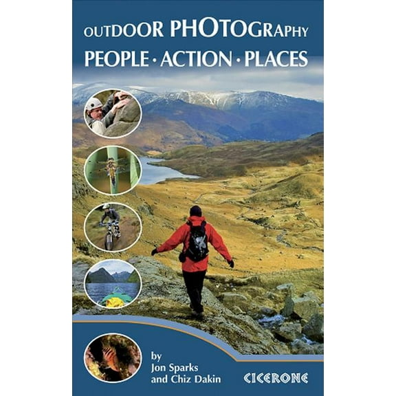 Outdoor Photography : Better Pictures for Outdoor Enthusiasts (Edition 2) (Paperback)