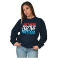 thumbnail image 5 of Patriotic Just Here For The Freedom Sweatshirt for Men or Women Brisco Brands S, 5 of 6