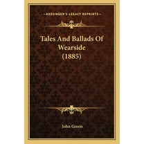 Tales And Ballads Of Wearside (1885) (Paperback)