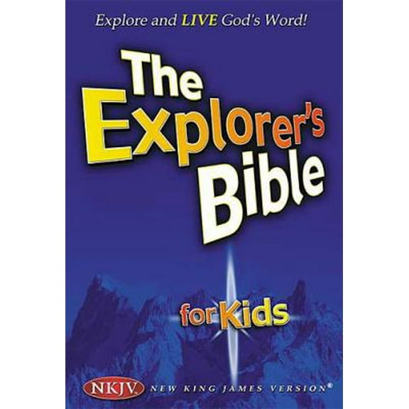 Pre-Owned The Explorer's Bible for Kids: New King James Version (Hardcover) 0718006941 9780718006945