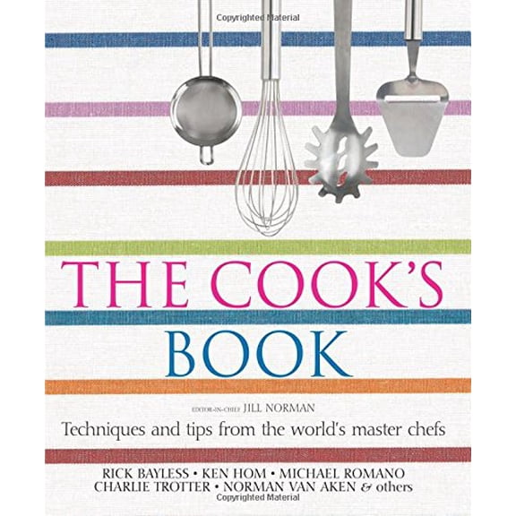 Pre-Owned The Cook's Book: Techniques and Tips From the World's Master Chefs Paperback