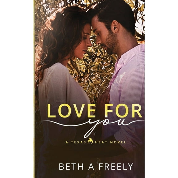 Texas Heat Love For You, (Paperback)