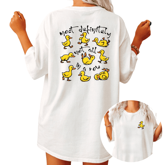 Trendy Funny Duck Not All In A Row Oversized Graphic Tees Womans T-shirt Black White S-5XL Tops
