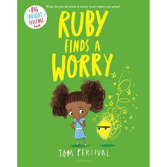 Big Bright Feelings Ruby Finds a Worry, (Paperback)