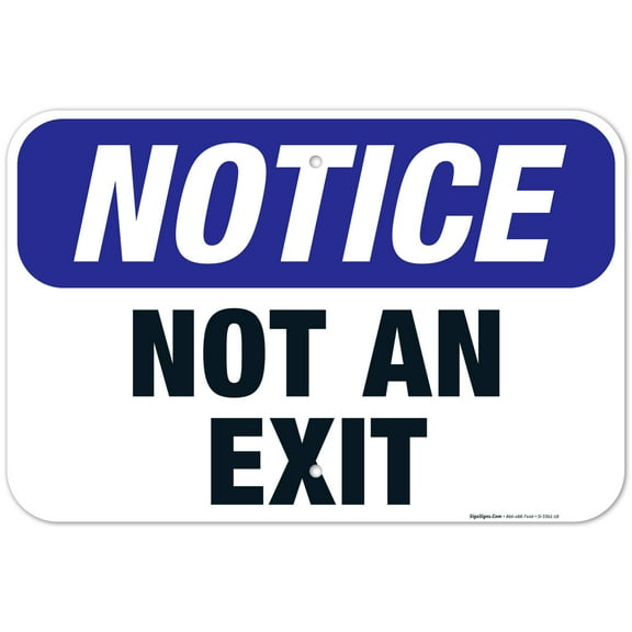 Not An Exit Sign, OSHA Sign, 12x18 Aluminum