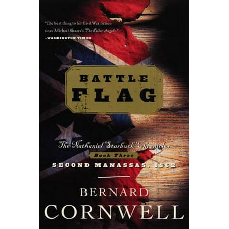 - Battle Flag : The Nathaniel Starbuck Chronicles: Book Three