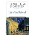 thumbnail image 2 of Life of the Beloved: Spiritual Living in a Secular World, (Paperback), 2 of 2
