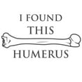 thumbnail image 3 of CafePress - I Found This Humerus Mugs - 15 oz Ceramic Large White Novelty Mug, 3 of 4