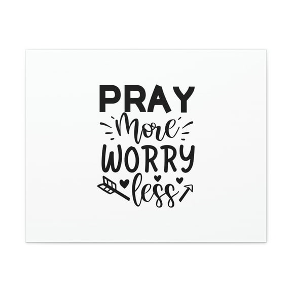 Scripture Walls Pray More Worry Less Ephesians 6:18 Arrow Christian Wall Art Bible Verse Print Ready to Hang Unframed