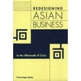 thumbnail image 2 of Redesigning Asian Business: In the Aftermath of Crisis, 2 of 2