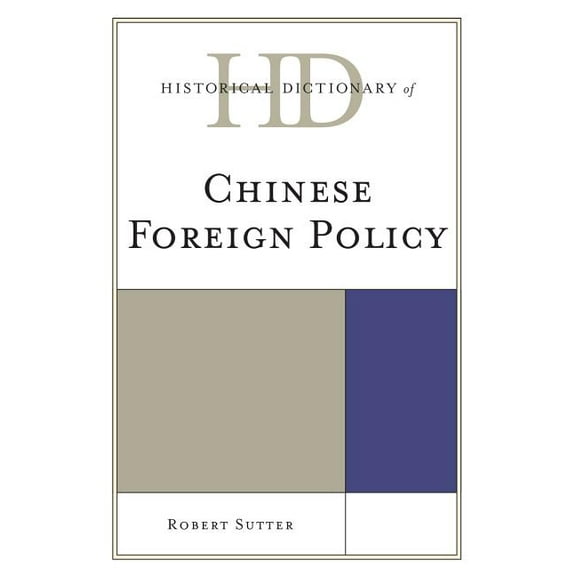 Historical Dictionaries of Diplomacy and Historical Dictionary of Chinese Foreign Policy, (Hardcover)
