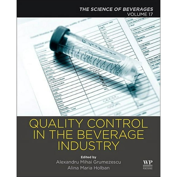 Quality Control in the Beverage Industry: Volume 17: The Science of Beverages, (Paperback)