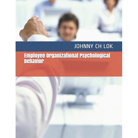Human Resource Development: Employee Organizational Psychological Behavior (Paperback)