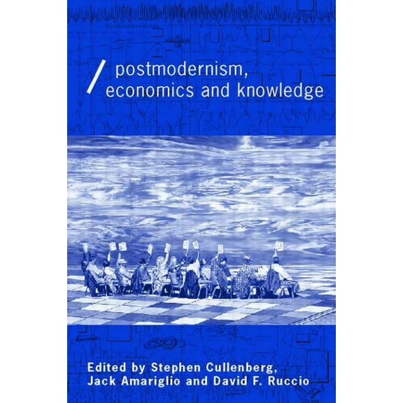 Economics as Social Theory Post-Modernism, Economics and Knowledge, (Paperback)