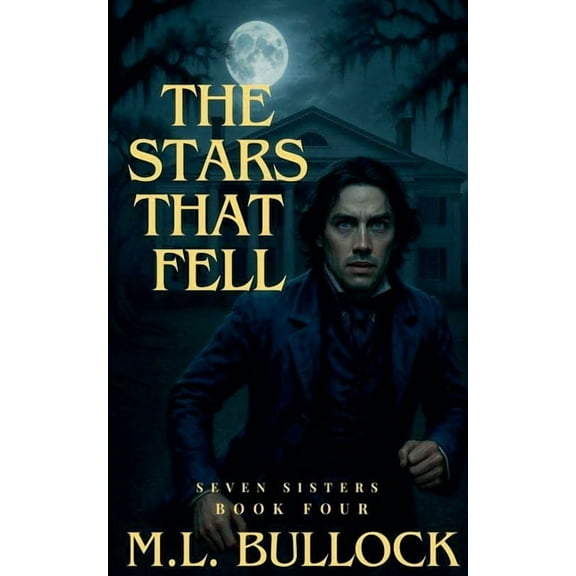Seven Sisters The Stars That Fell, Book 4, (Paperback)