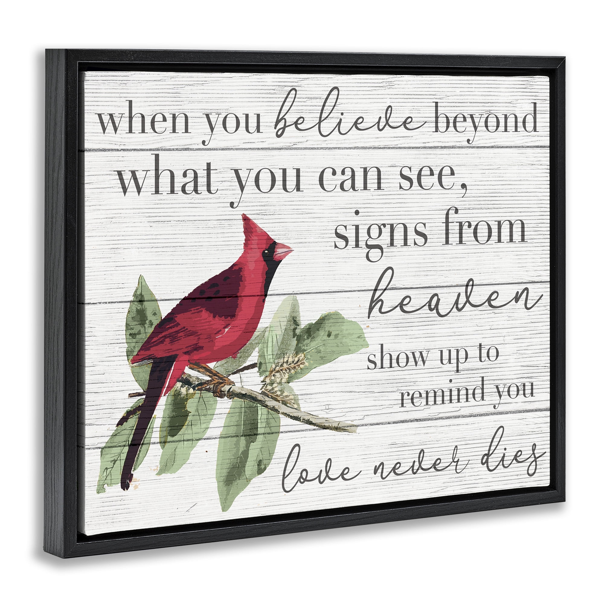 Stupell Industries Believe Love Never Dies Inspirational Cardinal Bird Word Design Jet Black Framed Floating Canvas Wall Art, 16x20, by Daphne Polselli