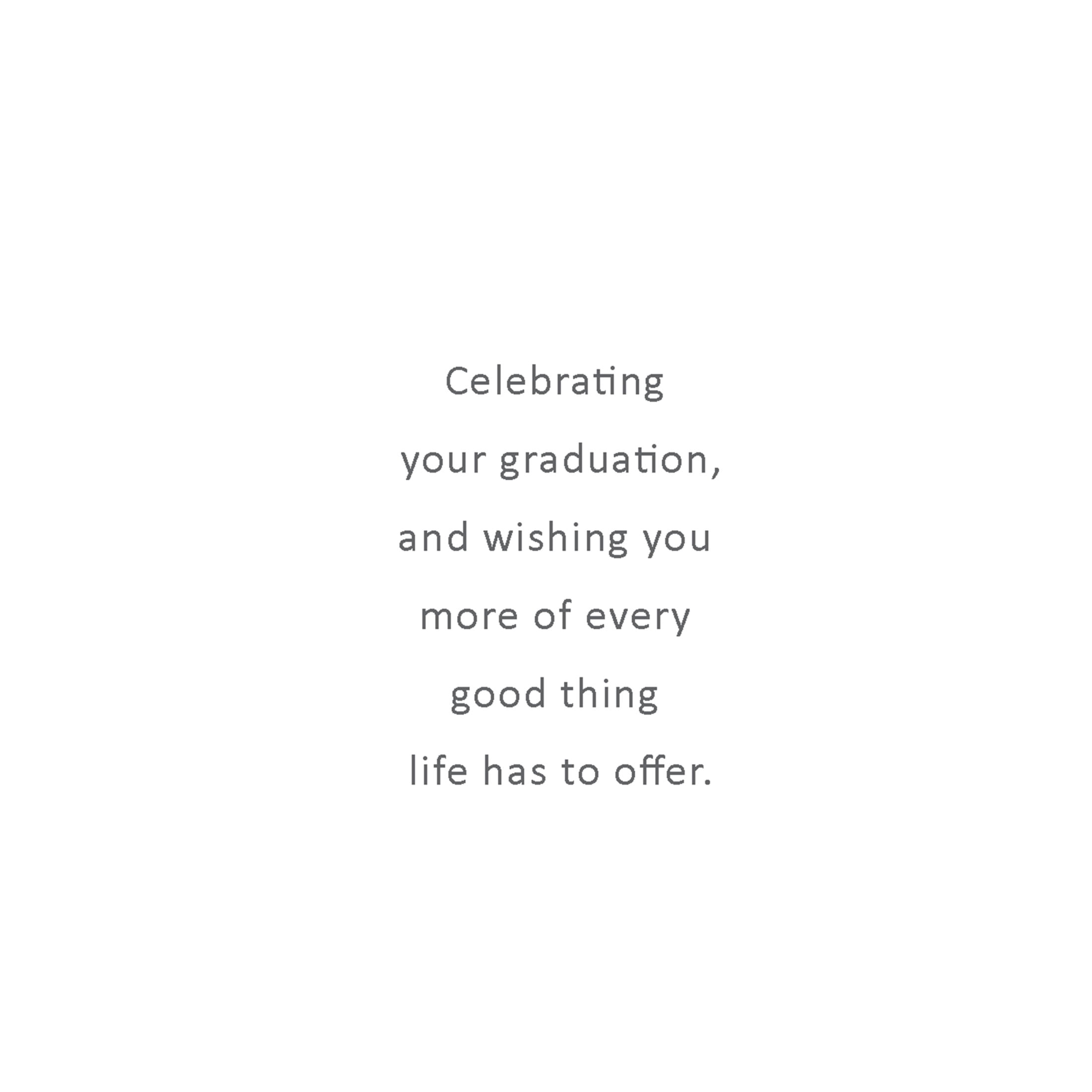 American Greetings Graduation Card for Any Graduate (More of Every Good Thing)