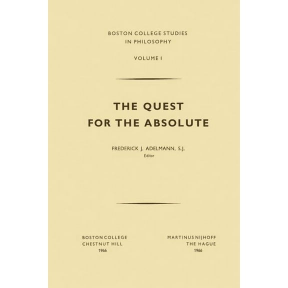 Boston College Studies in Philosophy The Quest for the Absolute, Book 1, (Paperback)