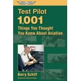 thumbnail image 2 of Pre-Owned Test Pilot: 1,001 Things You Thought You Knew about Aviation (Paperback) 1560274255 9781560274254, 2 of 2