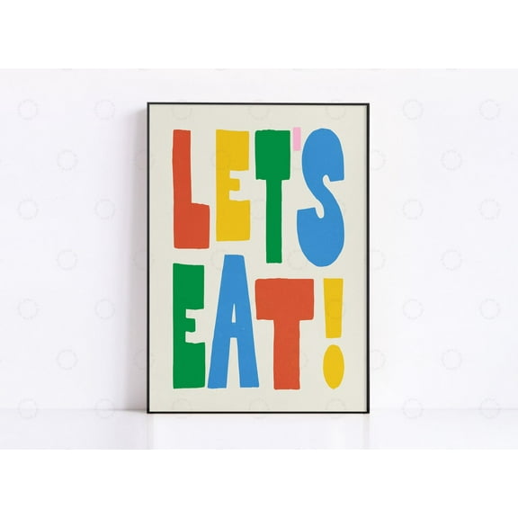 Let'S Eat Print, Kitchen Wall Art, Bon Appetit Print, Kitchen Poster, Kitchen Print, Dining Room Typography Print, Lets Eat Poster, Yes Chef Wall Art, Modern Wall Decor, 8x12 UNFRAMED