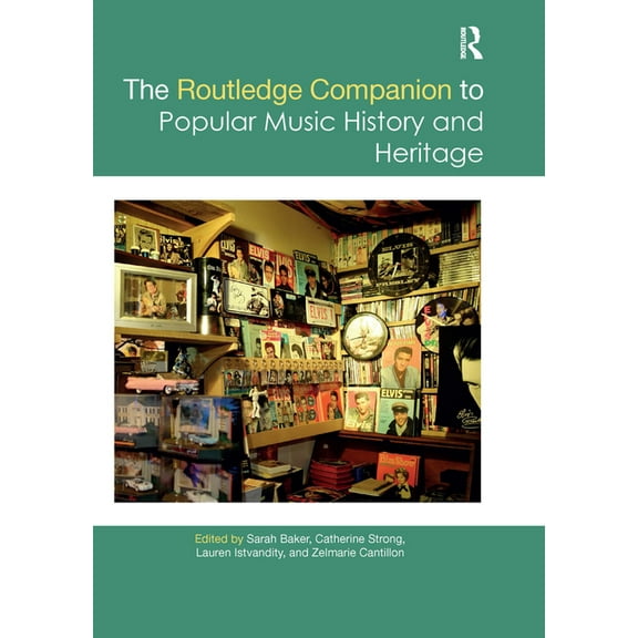 Routledge Media and Cultural Studies Com The Routledge Companion to Popular Music History and Heritage, (Paperback)