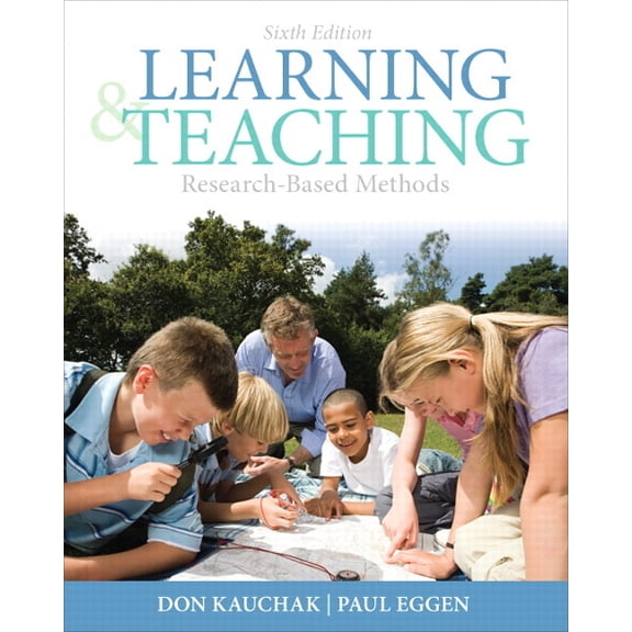 Learning and Teaching: Research-Based Methods, (Paperback)