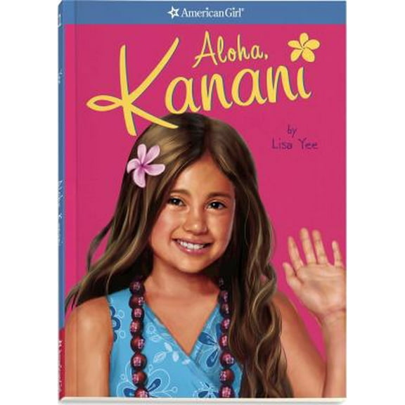 Pre-Owned Aloha Kanani (American Girl, 1) (Paperback) 1593698399 9781593698393